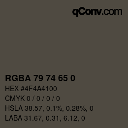 Color code: RGBA 79 74 65 0 | qconv.com