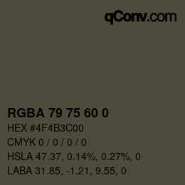 Farbcode: RGBA 79 75 60 0 | qconv.com