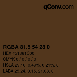 Color code: RGBA 81.5 54 28 0 | qconv.com