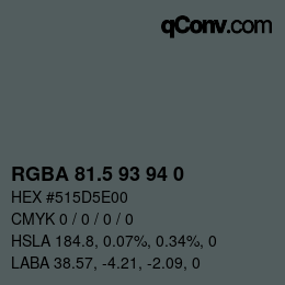 颜色代码: RGBA 81.5 93 94 0 | qconv.com