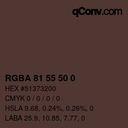 Color code: RGBA 81 55 50 0 | qconv.com