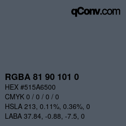 Color code: RGBA 81 90 101 0 | qconv.com