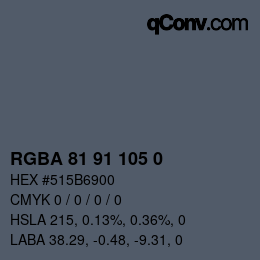 Color code: RGBA 81 91 105 0 | qconv.com