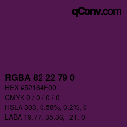 Farbcode: RGBA 82 22 79 0 | qconv.com