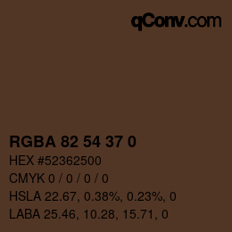 Farbcode: RGBA 82 54 37 0 | qconv.com