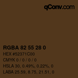 Color code: RGBA 82 55 28 0 | qconv.com