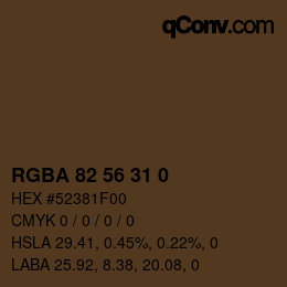 Color code: RGBA 82 56 31 0 | qconv.com