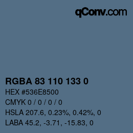 Color code: RGBA 83 110 133 0 | qconv.com