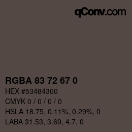 Color code: RGBA 83 72 67 0 | qconv.com