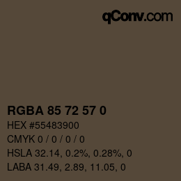 カラーコード: RGBA 85 72 57 0 | qconv.com