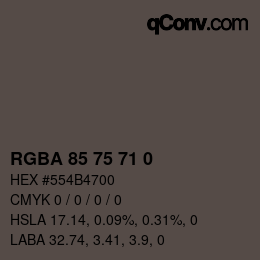 Color code: RGBA 85 75 71 0 | qconv.com