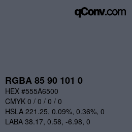 Color code: RGBA 85 90 101 0 | qconv.com