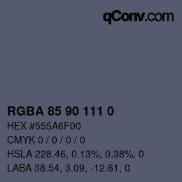 Color code: RGBA 85 90 111 0 | qconv.com