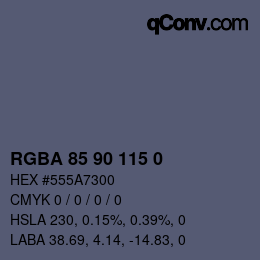 Color code: RGBA 85 90 115 0 | qconv.com
