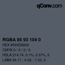 Color code: RGBA 85 93 104 0 | qconv.com