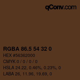 Color code: RGBA 86.5 54 32 0 | qconv.com