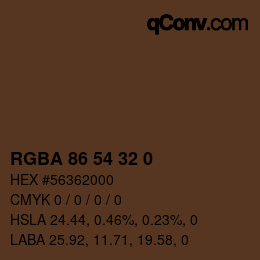 カラーコード: RGBA 86 54 32 0 | qconv.com