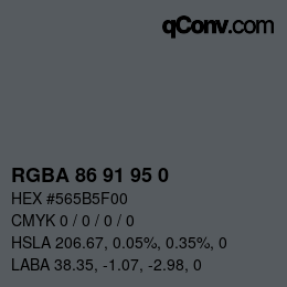 Color code: RGBA 86 91 95 0 | qconv.com