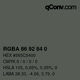Color code: RGBA 86 92 84 0 | qconv.com