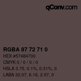 Code couleur: RGBA 87 72 71 0 | qconv.com