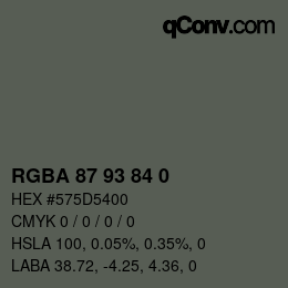 Color code: RGBA 87 93 84 0 | qconv.com