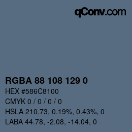 Color code: RGBA 88 108 129 0 | qconv.com