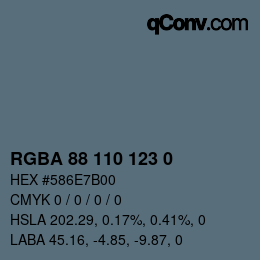 Color code: RGBA 88 110 123 0 | qconv.com