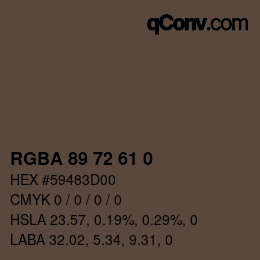Color code: RGBA 89 72 61 0 | qconv.com