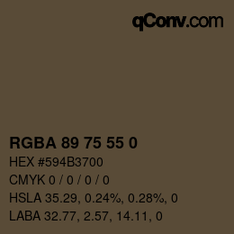 Color code: RGBA 89 75 55 0 | qconv.com