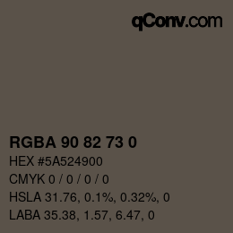 Color code: RGBA 90 82 73 0 | qconv.com