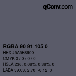Color code: RGBA 90 91 105 0 | qconv.com