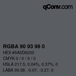 Color code: RGBA 90 93 98 0 | qconv.com