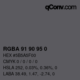 カラーコード: RGBA 91 90 95 0 | qconv.com
