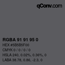 Farbcode: RGBA 91 91 95 0 | qconv.com