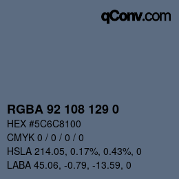 Color code: RGBA 92 108 129 0 | qconv.com