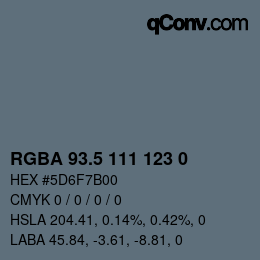 Color code: RGBA 93.5 111 123 0 | qconv.com