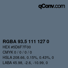Color code: RGBA 93.5 111 127 0 | qconv.com