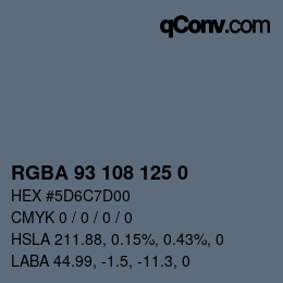 Color code: RGBA 93 108 125 0 | qconv.com