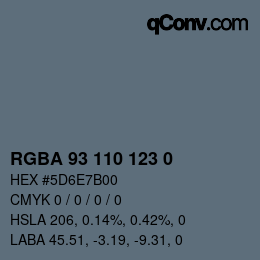 カラーコード: RGBA 93 110 123 0 | qconv.com