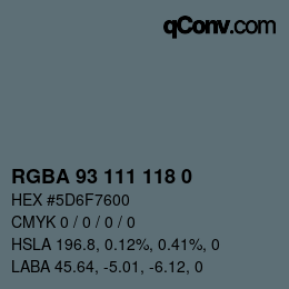 Color code: RGBA 93 111 118 0 | qconv.com