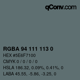 Color code: RGBA 94 111 113 0 | qconv.com