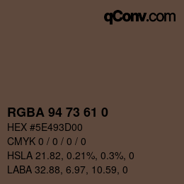 Color code: RGBA 94 73 61 0 | qconv.com