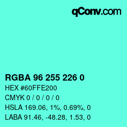 Color code: RGBA 96 255 226 0 | qconv.com