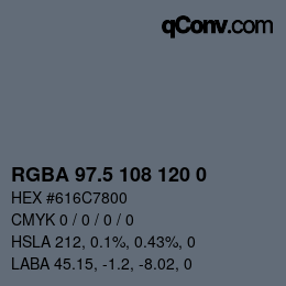 Color code: RGBA 97.5 108 120 0 | qconv.com