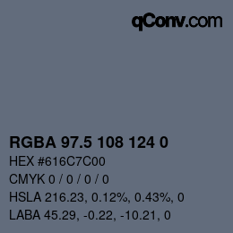 Color code: RGBA 97.5 108 124 0 | qconv.com