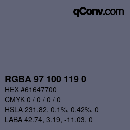 Farbcode: RGBA 97 100 119 0 | qconv.com