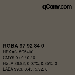 Farbcode: RGBA 97 92 84 0 | qconv.com