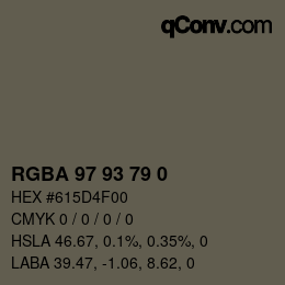 カラーコード: RGBA 97 93 79 0 | qconv.com