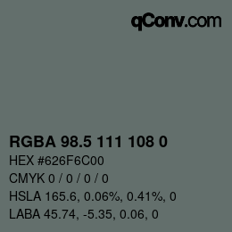 Color code: RGBA 98.5 111 108 0 | qconv.com