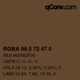 カラーコード: RGBA 98.5 72 47 0 | qconv.com